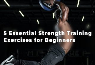 5 Essential Strength Training Exercises for Beginners